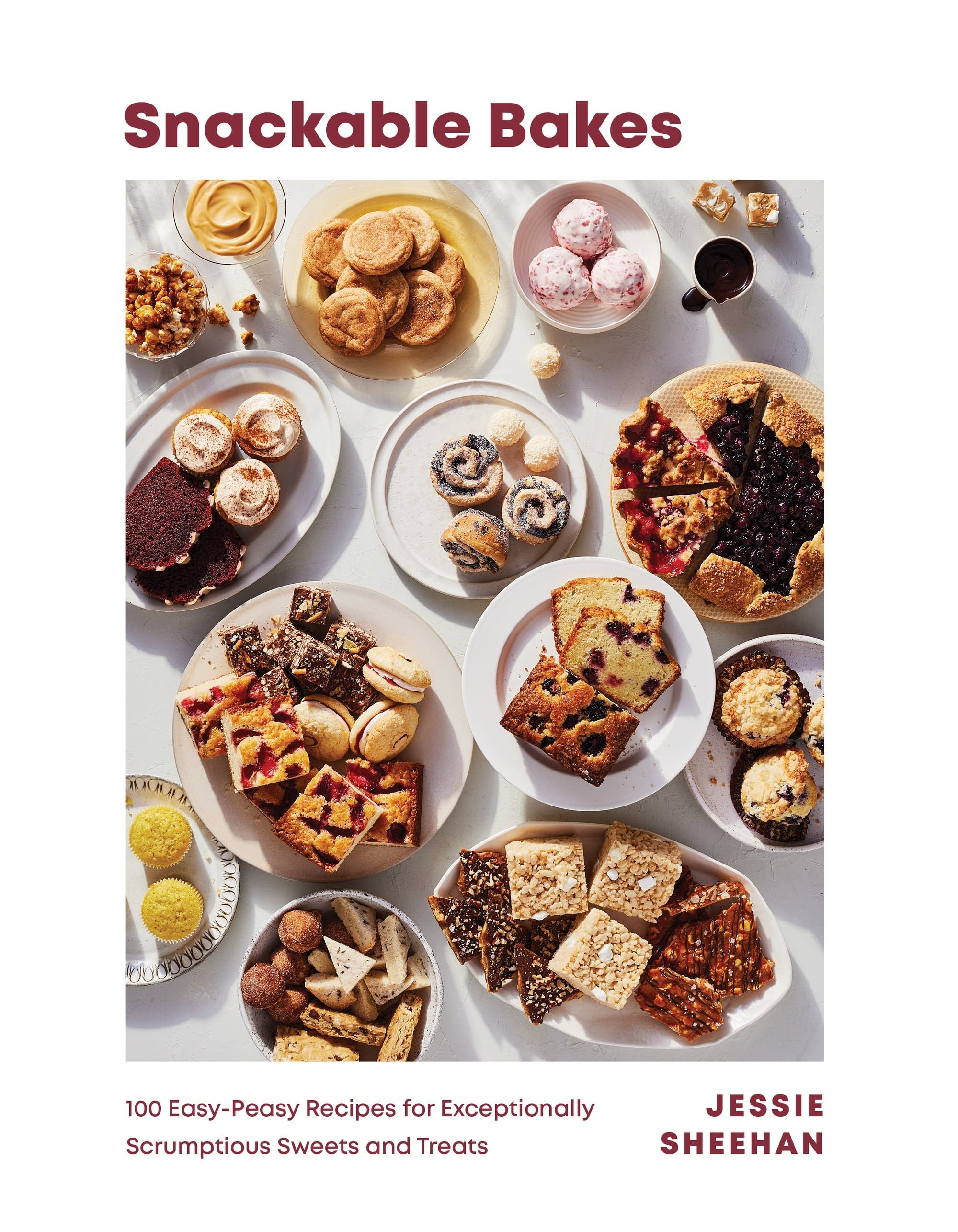 Snackable Bakes Cookbook Cover: Discover easy snacking food recipes by Jessie Sheehan.